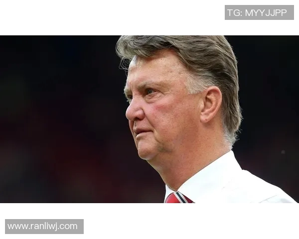 范加尔公开反击批评,坚称自己在曼联做出了贡献